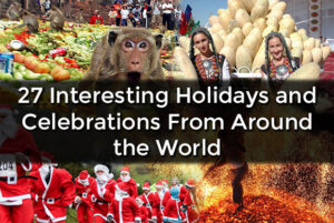 27 Interesting Holidays