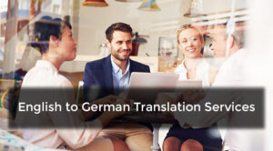 English to German Translation Services